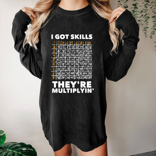 Math Got Skills Multiplying Washed Long Sleeve Tee