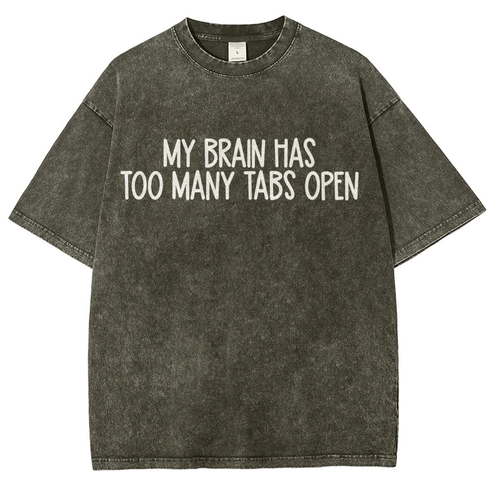 My Brain Has Too Many Tabs Open Vintage Distressed T-shirt