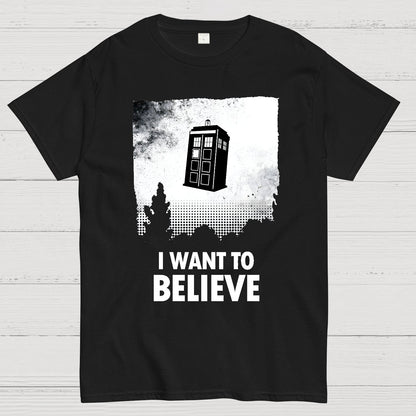I Want To Believe Geek T-Shirt