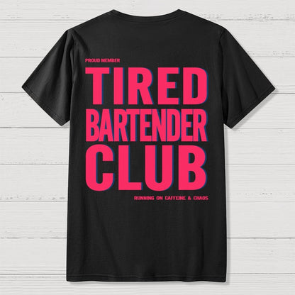 Tired Server Club Front And Back Printing Geek T-Shirt