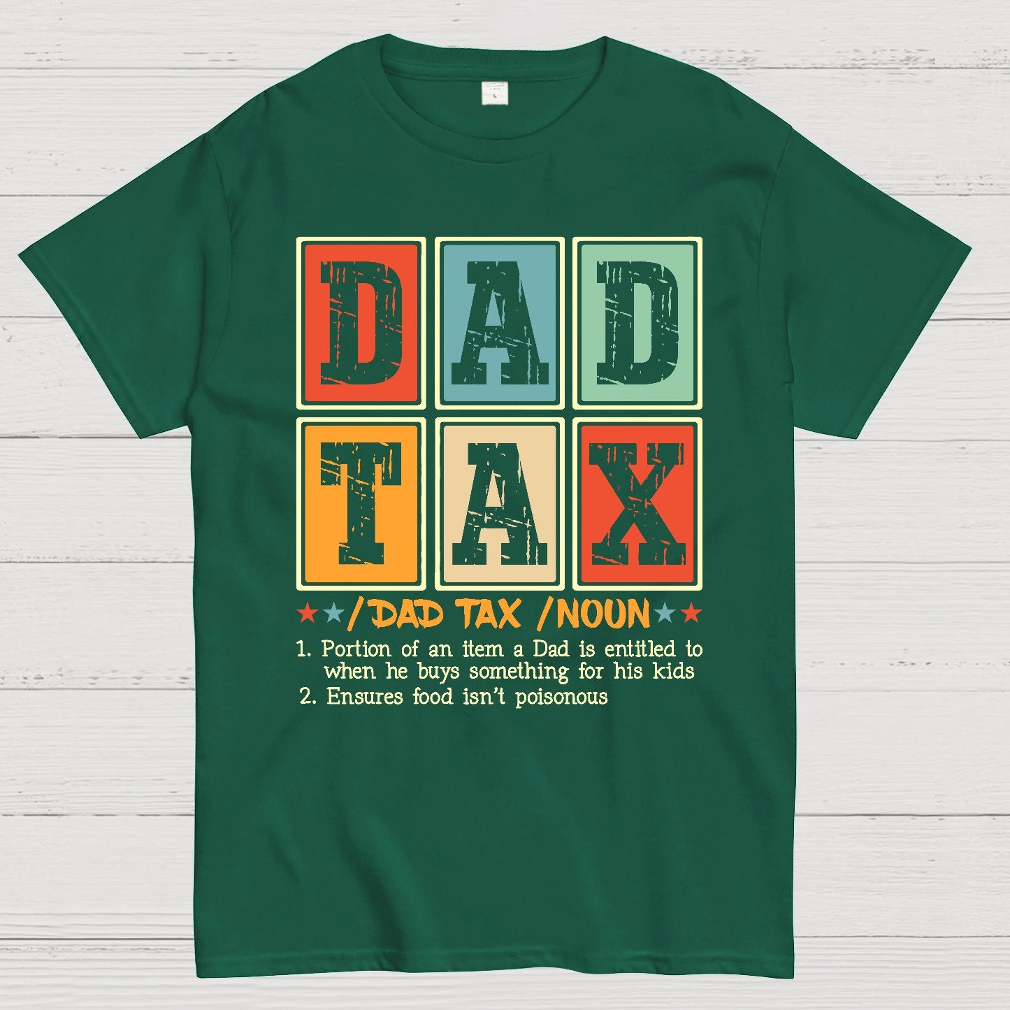 Funny Dad Tax Noun Geek T-Shirt