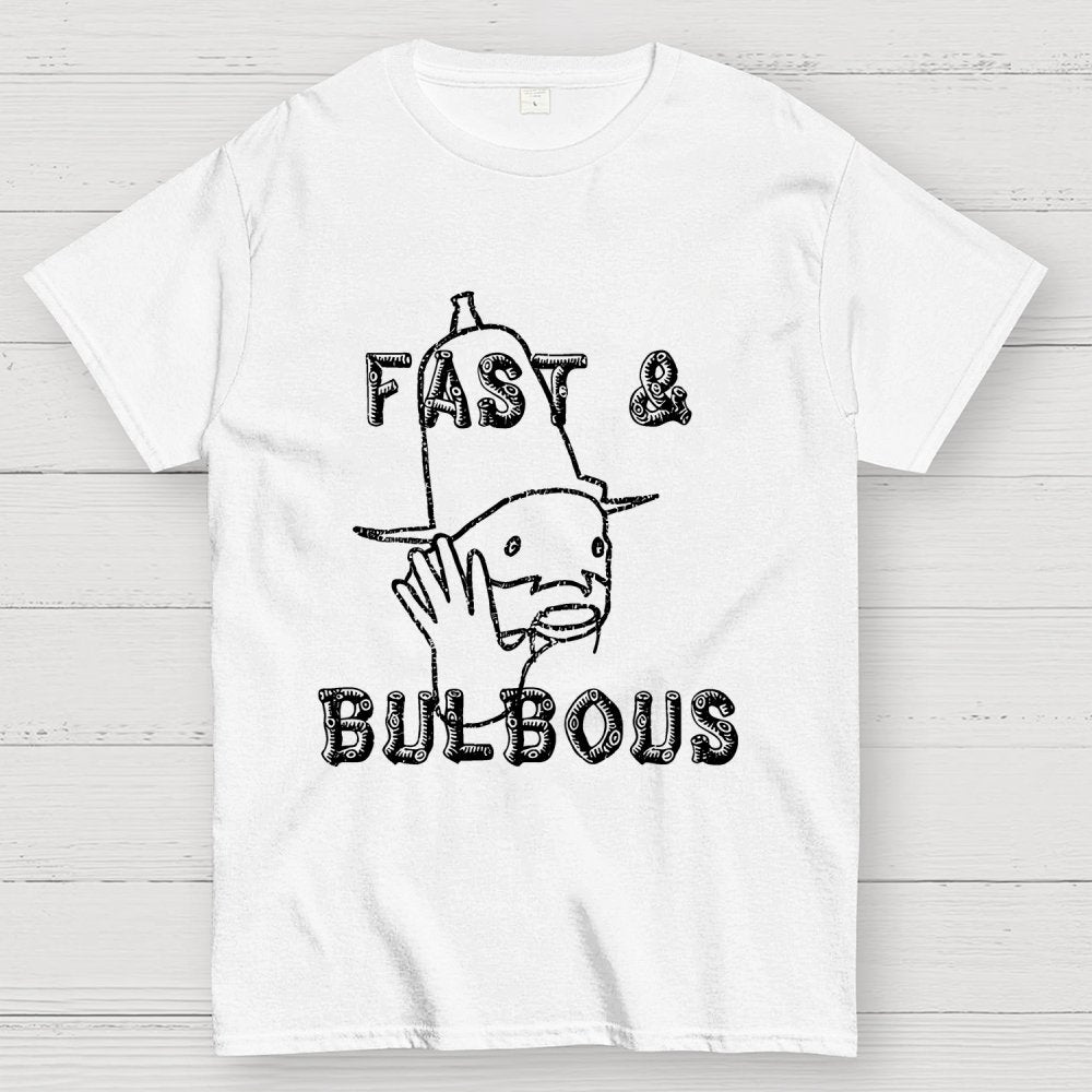 Fast & Bulbous Unisex Geek T-Shirt