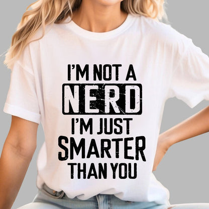 Funny Nerd T-shirt Smart person Geek T-Shirt