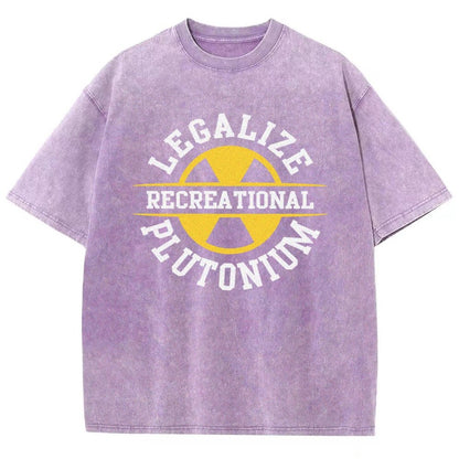 Legalize plutonium recreational  Vintage Distressed T-shirt