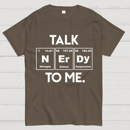 Talk Nerdy To Me Funny Geeky T-Shirt