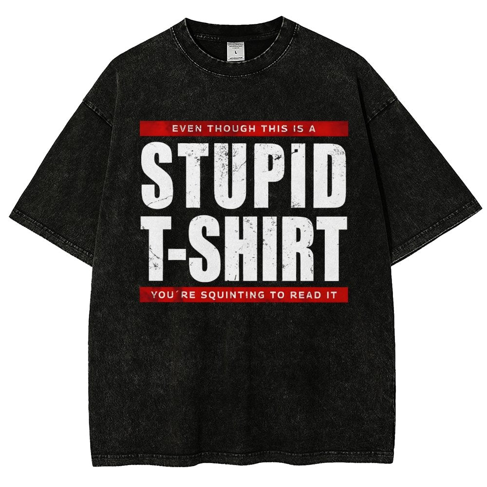 STUPID T-SHIRT Vintage Distressed T-shirt