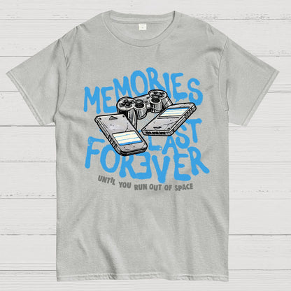 Memories Last Forever Geek T-Shirt