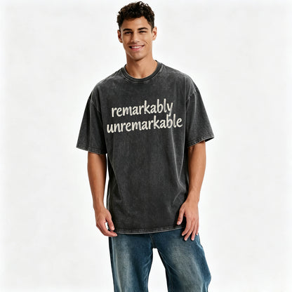 Remarkably Unremarkable Funny Sarcastic T-Shirt