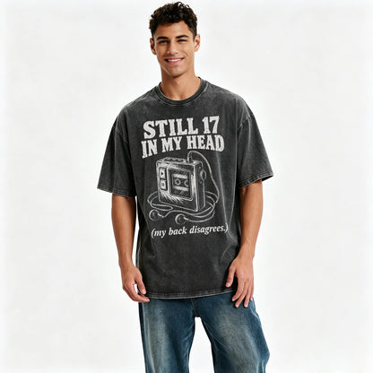 Still 17 in My Head. (My Back Disagrees.) Funny Vintage Walkman T-Shirt