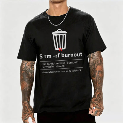rm -rf Burnout Permission Denied Funny Linux Developer Graphic Tee