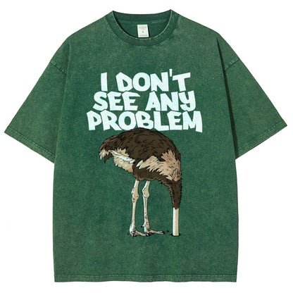 I Don't See Any Problem Vintage Distressed T-shirt