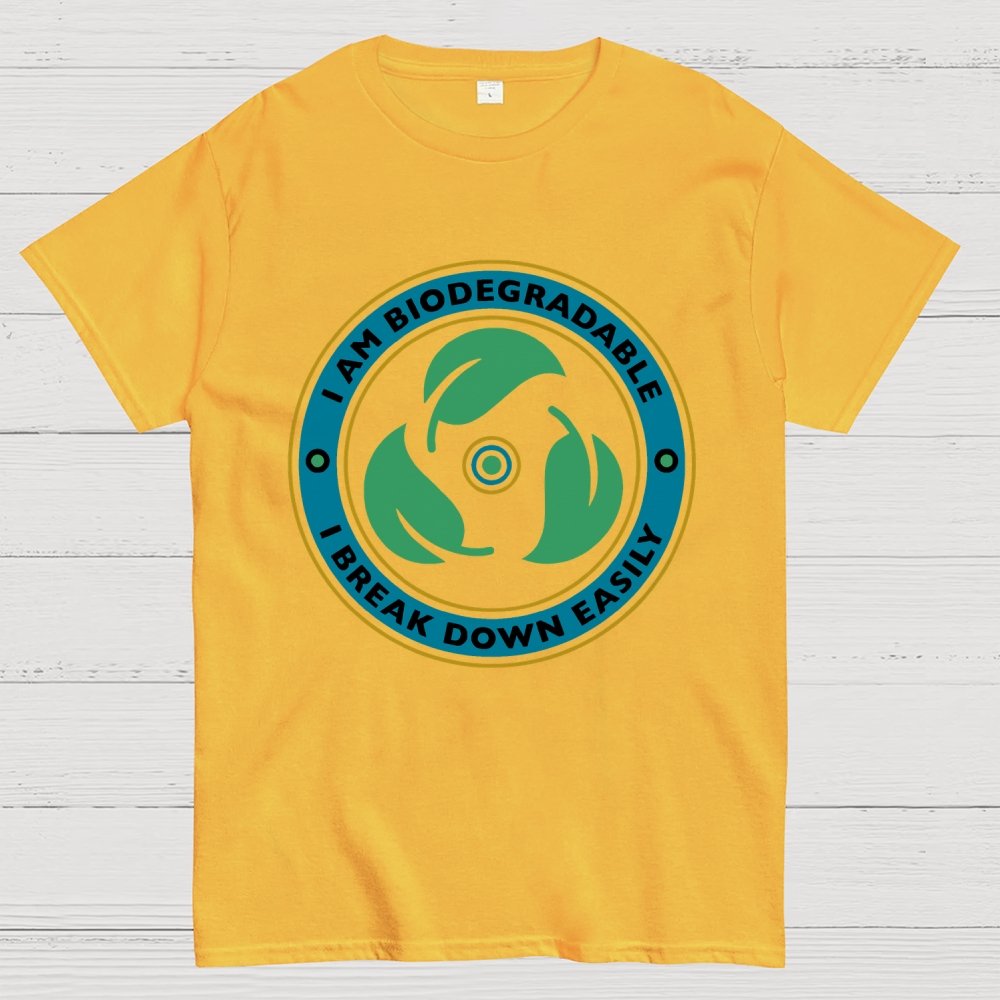 I Am Biodegradable I Break Down Easily Geek T-Shirt