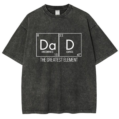 DAD THE GREATEST ELEMENT Vintage Distressed T-shirt