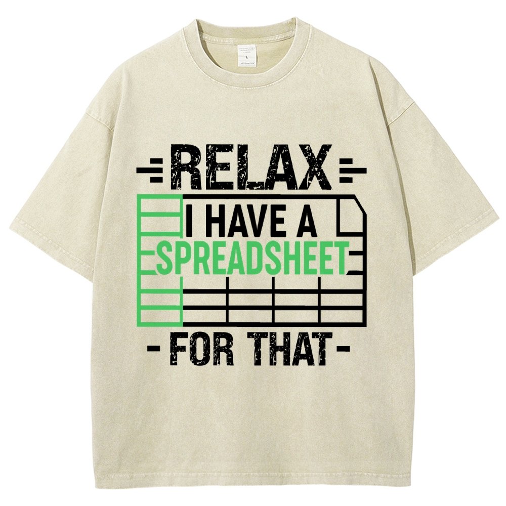 Relax I Have a Spreadsheet For That  Vintage Distressed T-shirt
