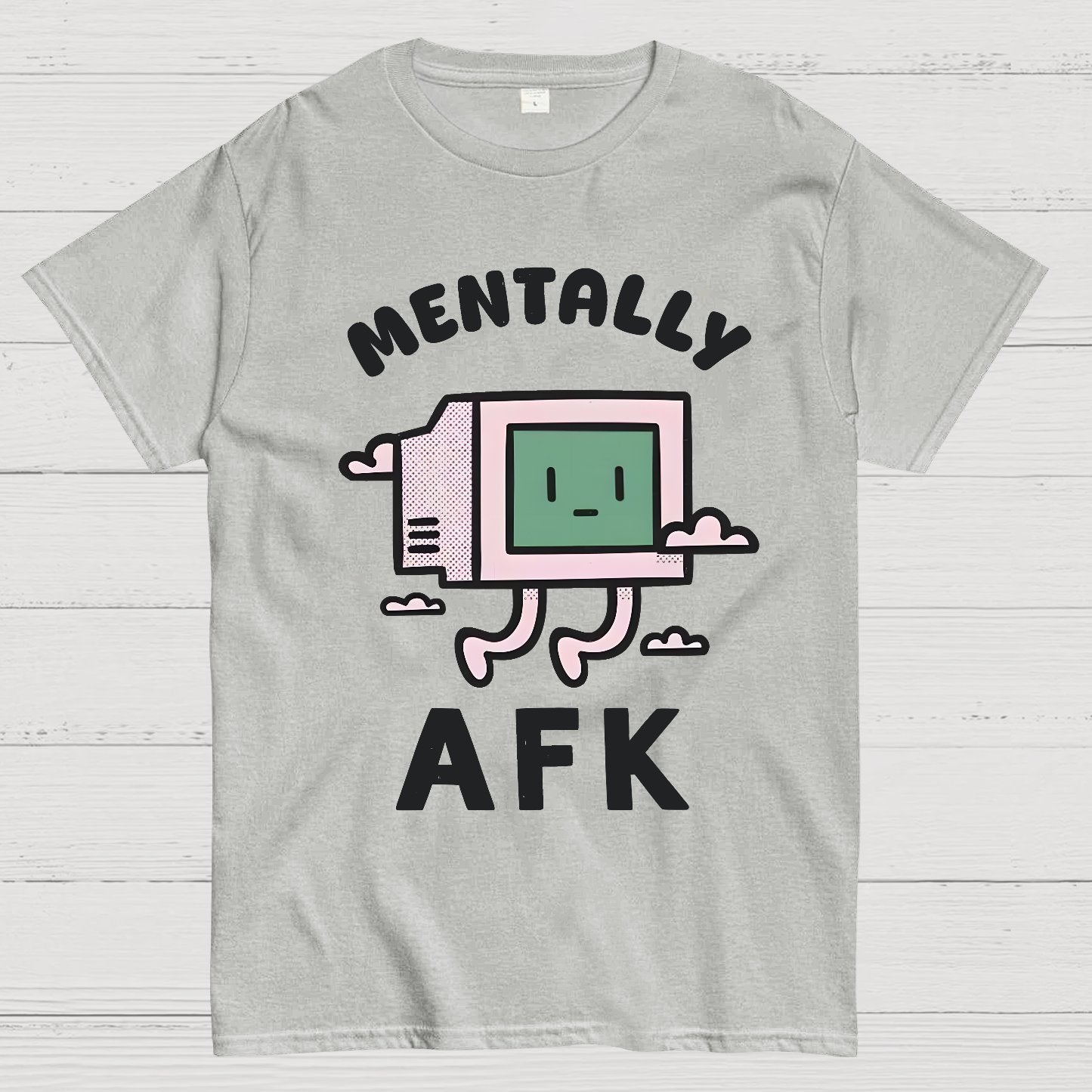 Mentally AFK Geek T-Shirt