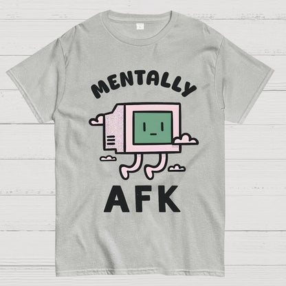 Mentally AFK Geek T-Shirt