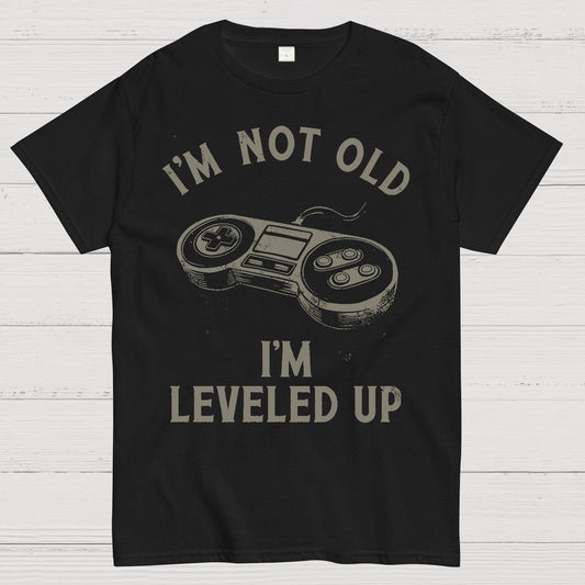 Not Old But Leveled Up Geek T-Shirt