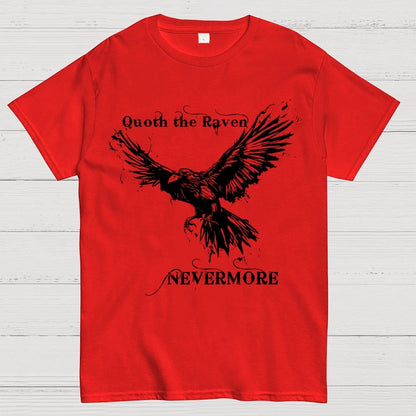 Quoth the raven Nevermore Geek T-Shirt