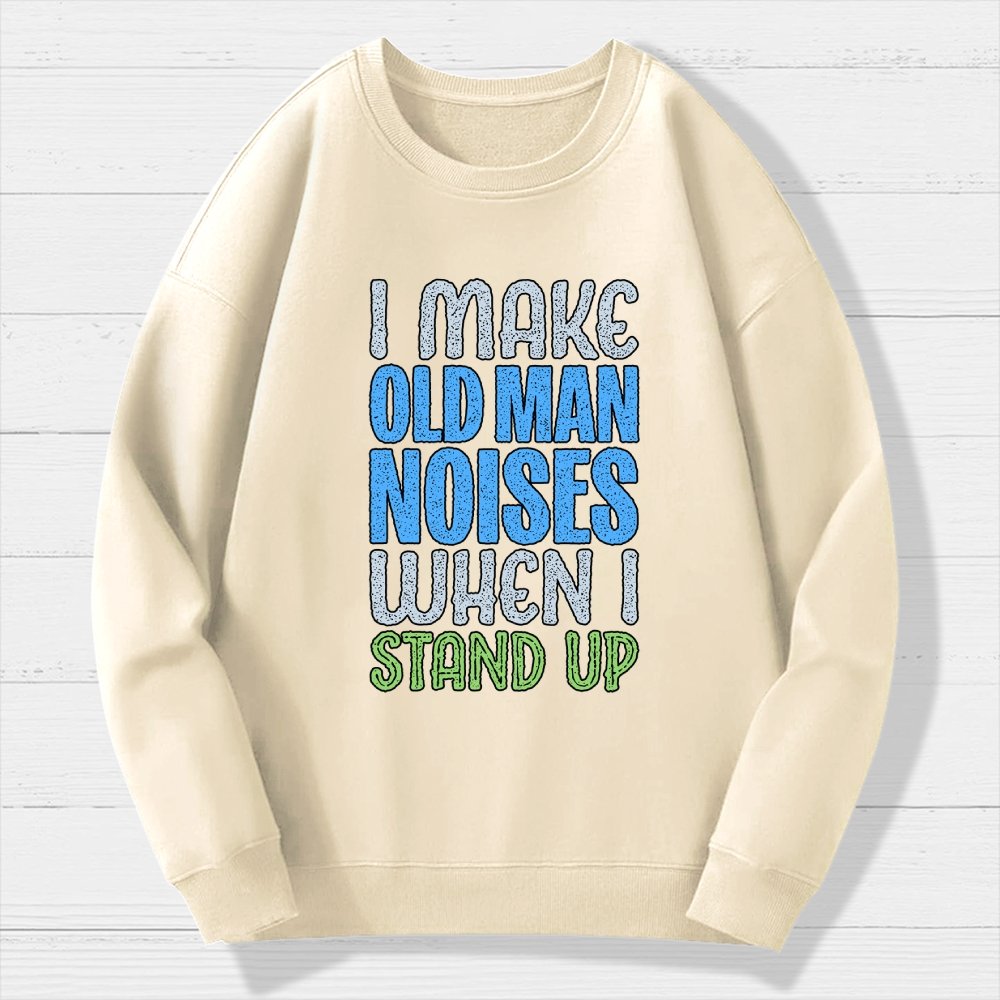 Old Man Noises Geek Cotton Sweatshirt