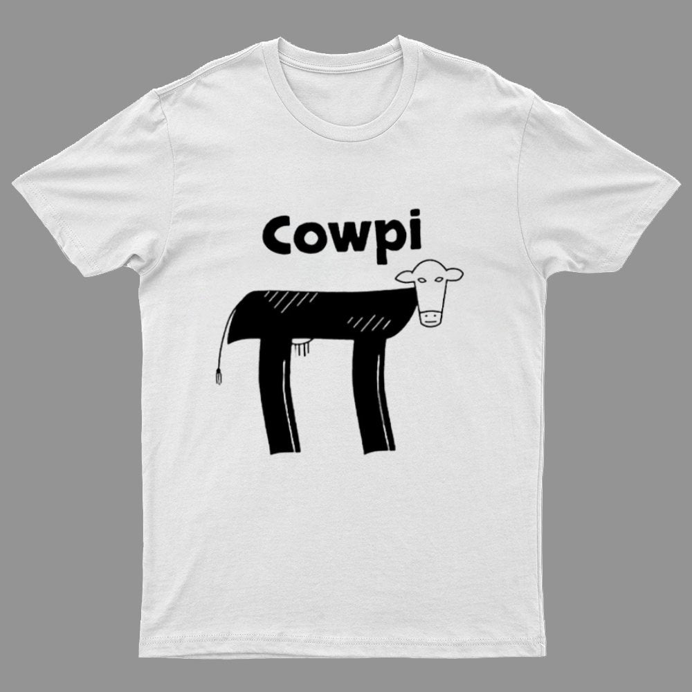 Cowpi Funny Geeky T-Shirt
