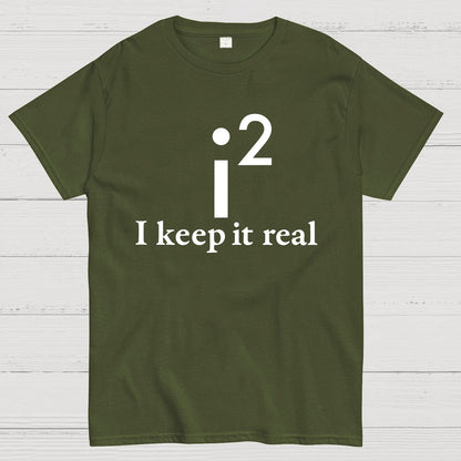 I Keep It Real Geek T-Shirt
