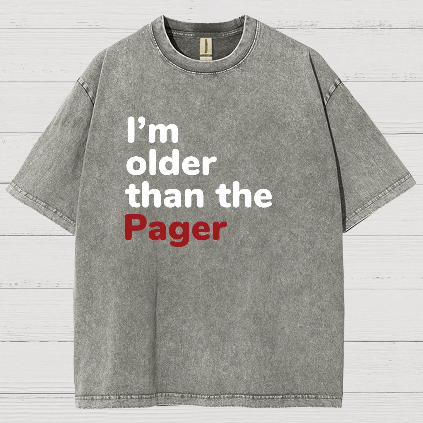 I'm Older Than The Pager Vintage Distressed T-shirt