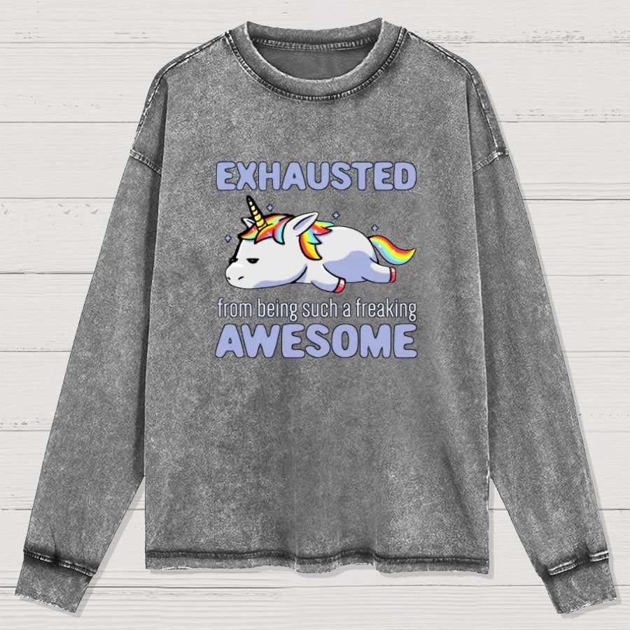Exhausted From Being Awesome Lazy Unicorn Washed Long Sleeve Tee