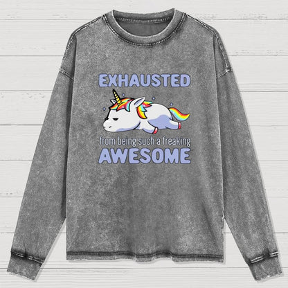 Exhausted From Being Awesome Lazy Unicorn Washed Long Sleeve Tee