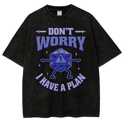 Don't Worry I Have A Plan Vintage Distressed T-shirt