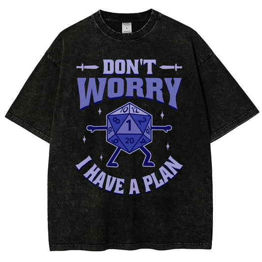 Don't Worry I Have A Plan Vintage Distressed T-shirt