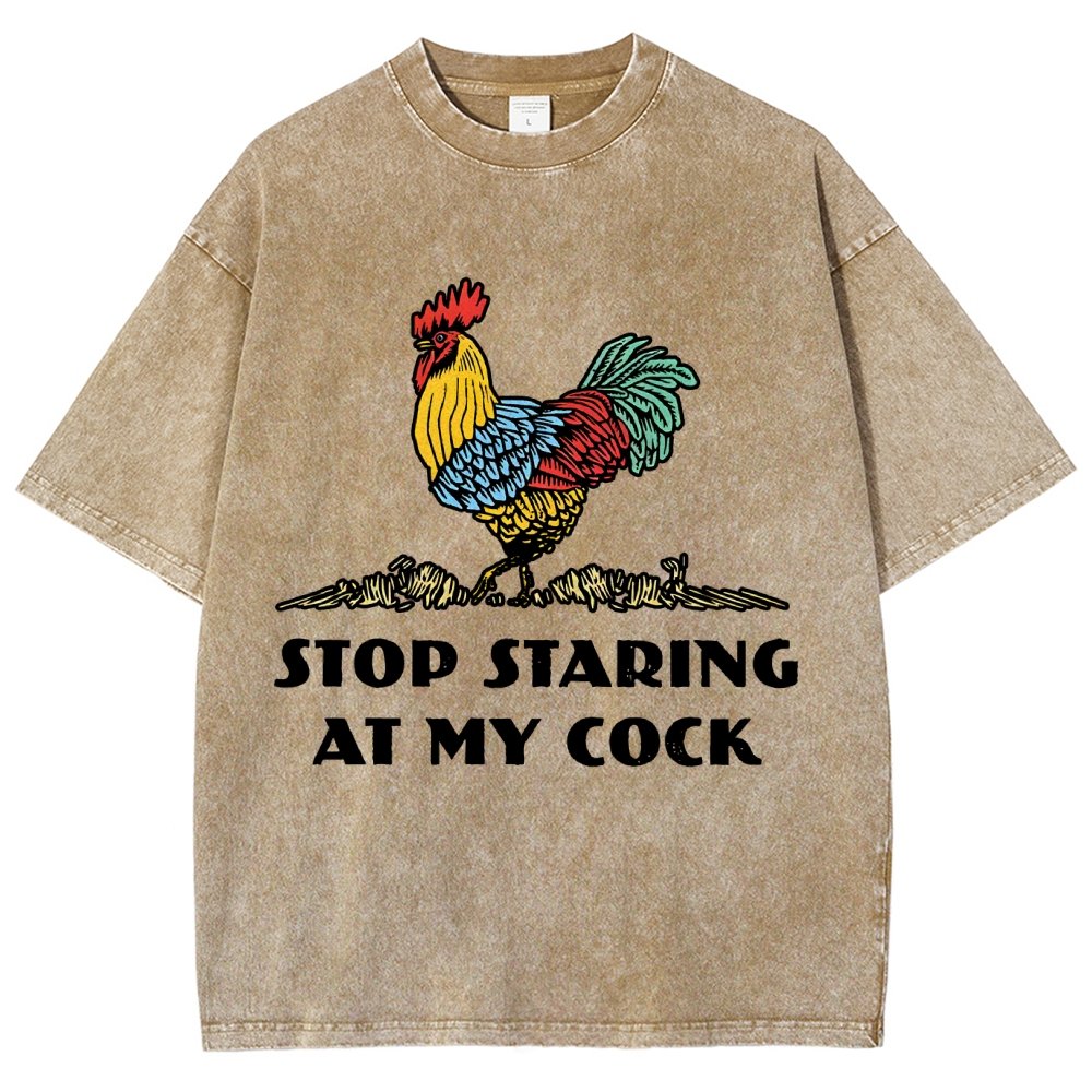 Stop Staring at My Cock  Vintage Distressed T-shirt