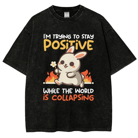 Trying To Stay Positive Vintage Distressed T-shirt