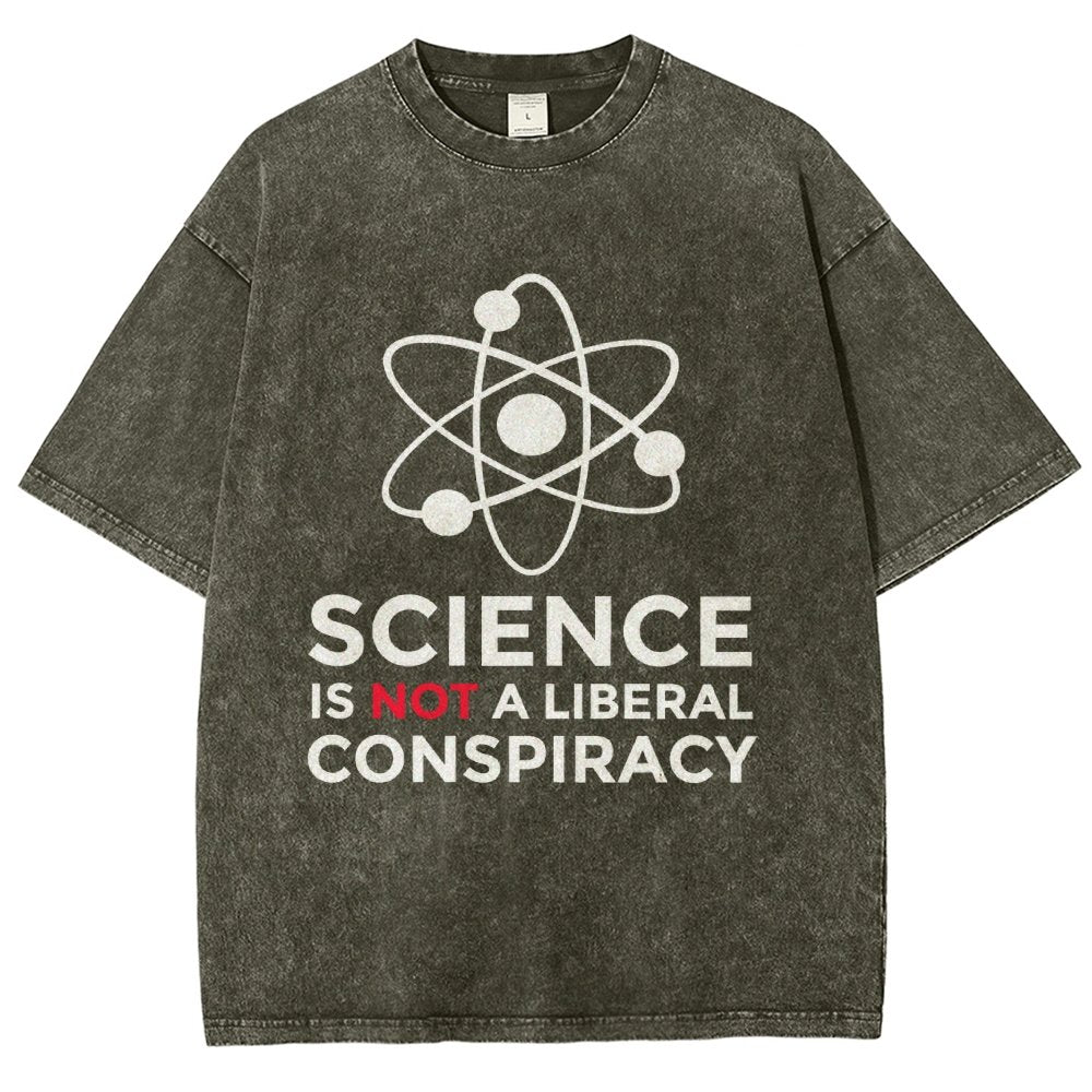 Science Is Not A Liberal Conspiracy Vintage Distressed T-shirt