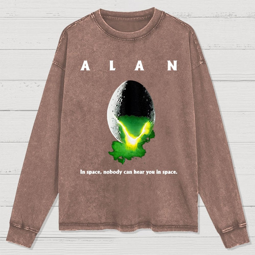 A.lan In S.pace Nobody Can Hear You In S.pace Washed Long Sleeve Tee