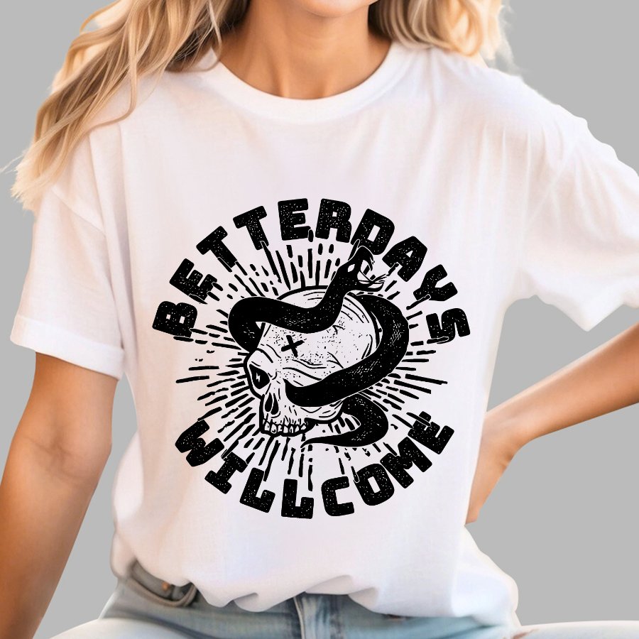 Better Days Geek T-Shirt
