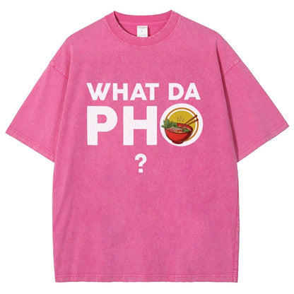 What Da Pho? Vintage Distressed T-shirt