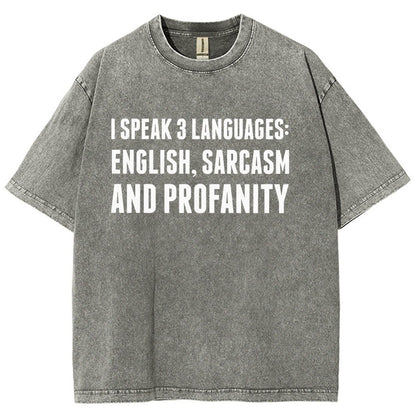 Funny Word I speak English Sarcasm and Profanity Vintage Distressed T-shirt