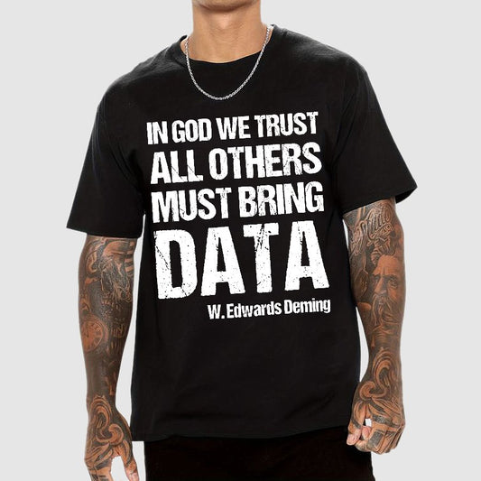 In God We Trust All Others Must Bring Data Essential Geek T-Shirt