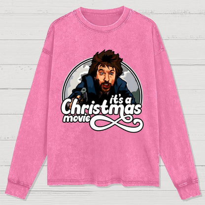 It‘s A Christmas Movie Washed Long Sleeve Tee