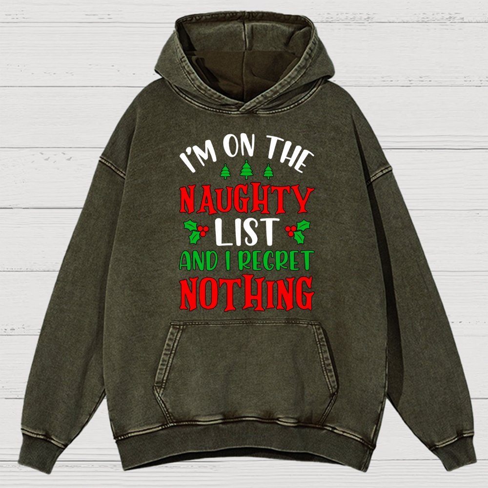 Naughty List And I Regret Nothing Vintage Distressed Hoodie