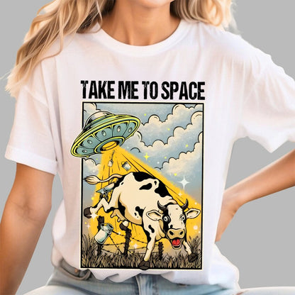 Take Me to Space - Alien Cow Abduction Geek T-Shirt