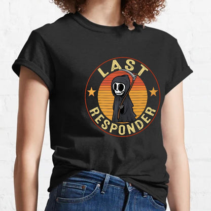 Last Responder Geeky T-Shirt