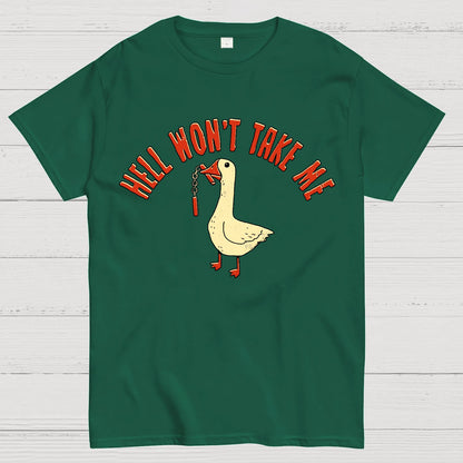 Hell Won't Take Me Geek T-Shirt