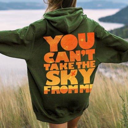 You Can’t Take The Sky Printed Back Unisex Cotton Hoodie