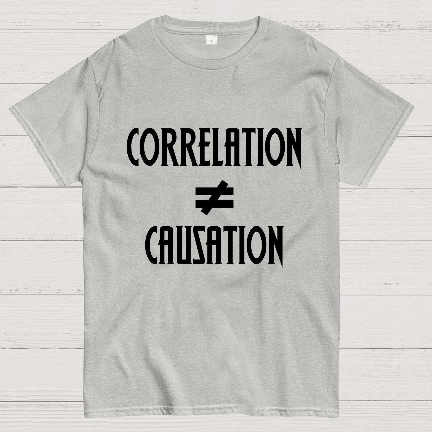 Correlation Does Not Imply Causation Geek T-Shirt