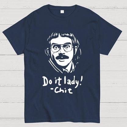 Do it lady! Unisex Geek T-Shirt