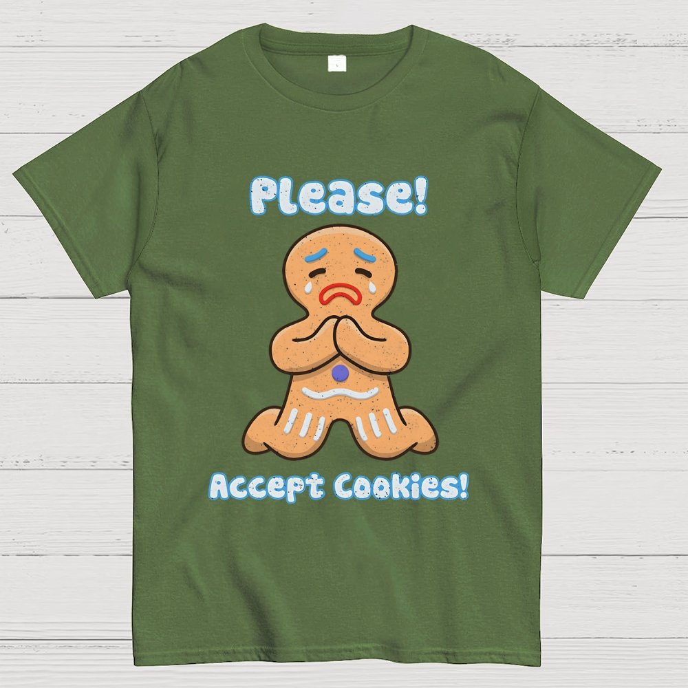 Please! Accept Cookies! Geek T-Shirt