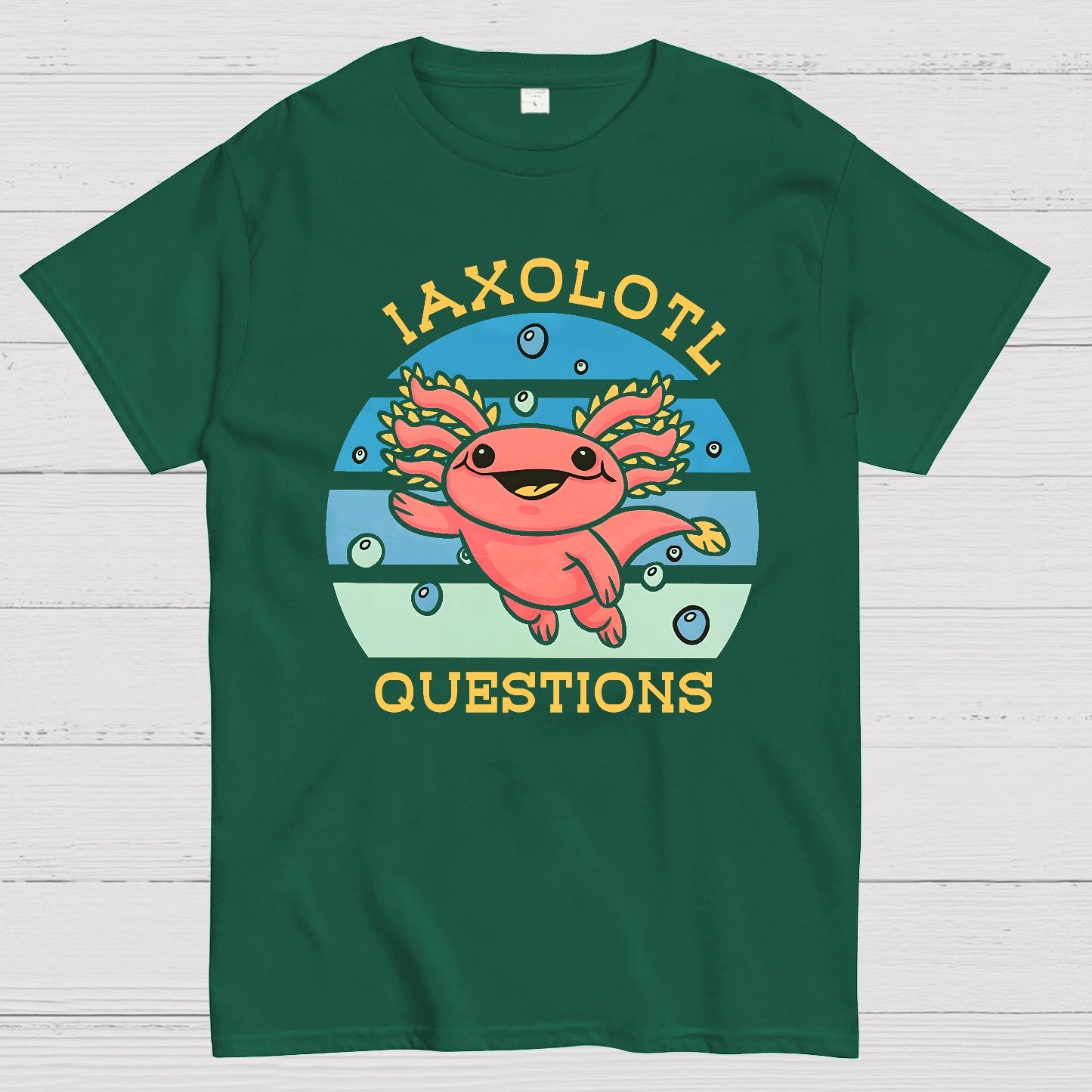 I axolotl questions Geek T-Shirt