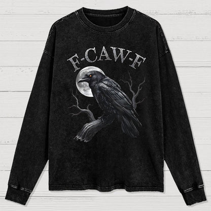Black Crow F-Caw-F Funny Black Bird Moon Washed Long Sleeve Tee