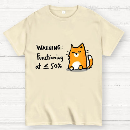 Functioning at Reduced Capacity Geek T-Shirt